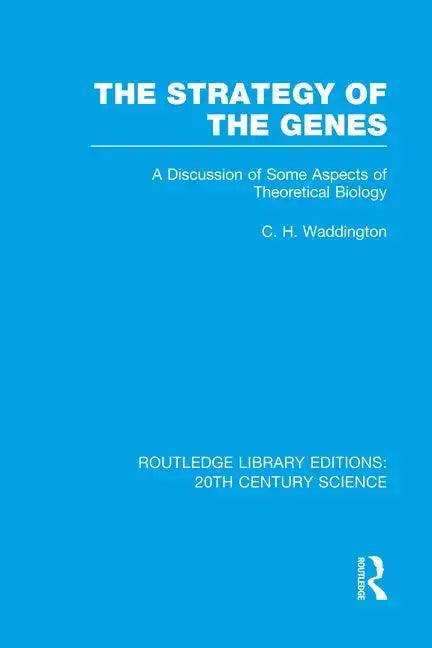 The Strategy of the Genes - Paperback