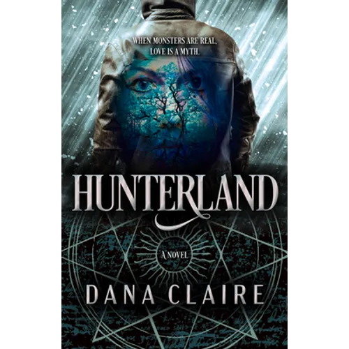 Hunterland: Volume 1 - Hardcover