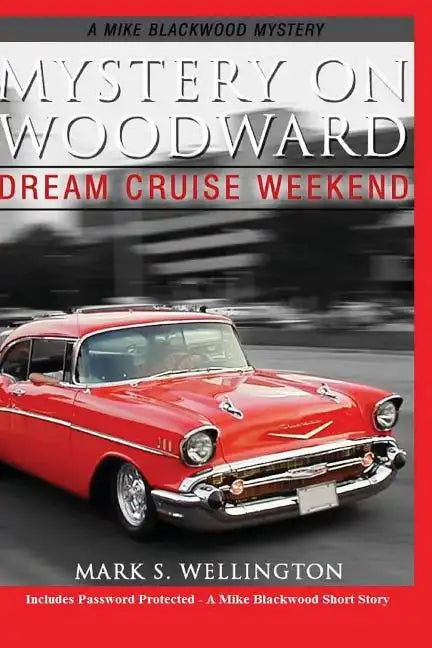 Mystery on Woodward: Dream Cruise Weekend - Paperback