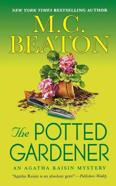 The Potted Gardener: An Agatha Raisin Mystery - Paperback