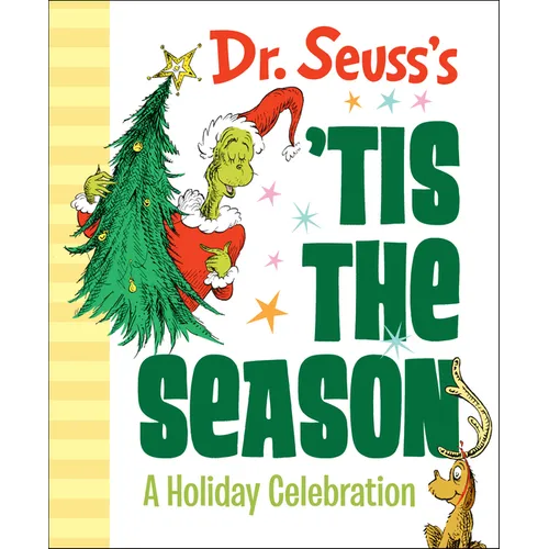 Dr. Seuss's 'Tis the Season: A Holiday Celebration: A Christmas Gift Book - Hardcover