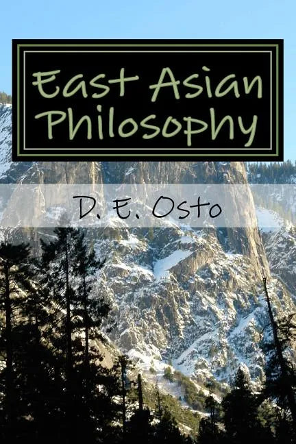 East Asian Philosophy: A Brief Introduction - Paperback