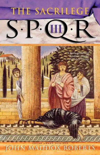 Spqr III: The Sacrilege: A Mystery - Paperback
