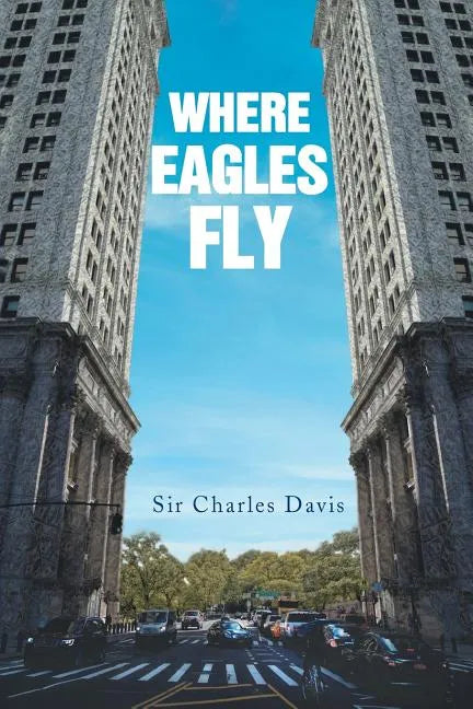 Where Eagles Fly - Paperback