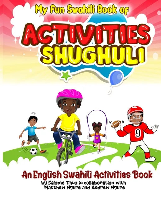 My Fun Swahili Book of Activities Shughuli: An English Swahili Activities Book - Paperback