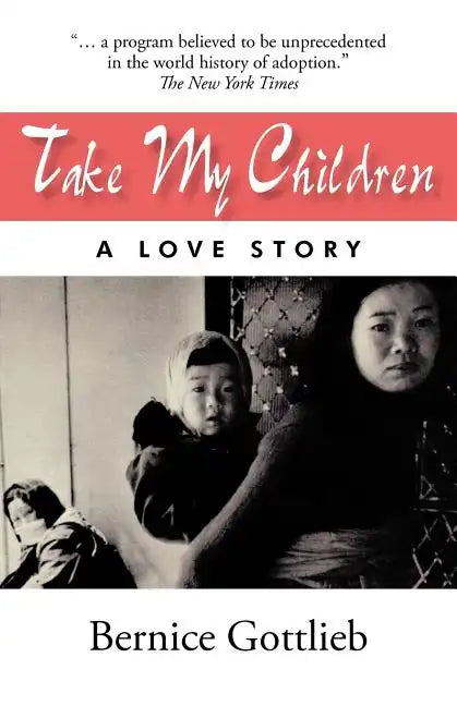 Take My Children: An Adoption Story - Paperback