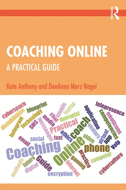 Coaching Online: A Practical Guide - Paperback
