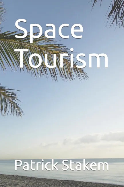 Space Tourism - Paperback