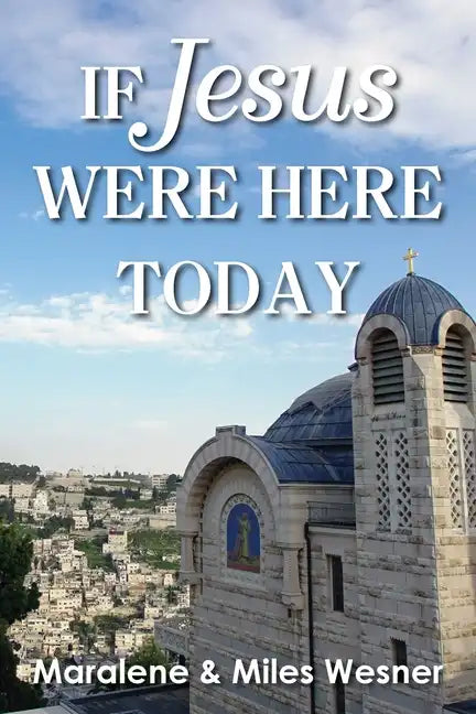 If Jesus Were Here Today - Paperback