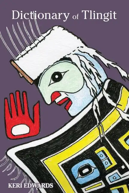 Dictionary of Tlingit - Paperback