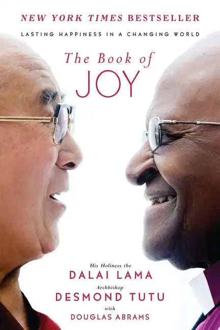 The Book of Joy: Lasting Happiness in a Changing World - Hardcover