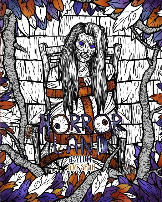 Adult Coloring Book Horror Land: Asylum (Book 6) - Paperback