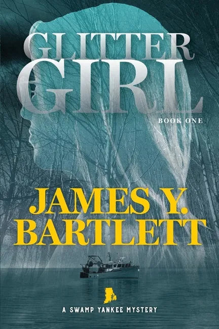Glitter Girl: A Swamp Yankee Mystery - Paperback