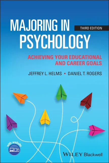 Majoring in Psychology: Achieving Your Educational and Career Goals - Paperback