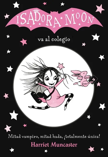Isadora Moon Va Al Colegio / Isadora Moon Goes to School - Paperback