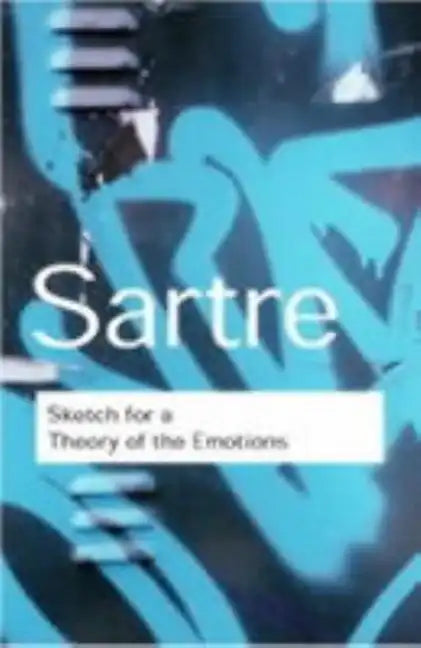 Sketch for a Theory of the Emotions - Paperback
