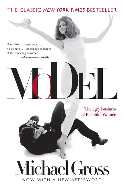 Model: The Ugly Business of Beautiful Women - Paperback