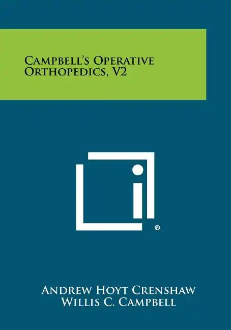 Campbell's Operative Orthopedics, V2 - Paperback