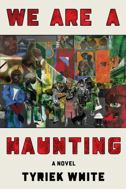 We Are a Haunting - Hardcover