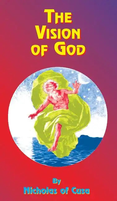 The Vision of God - Hardcover