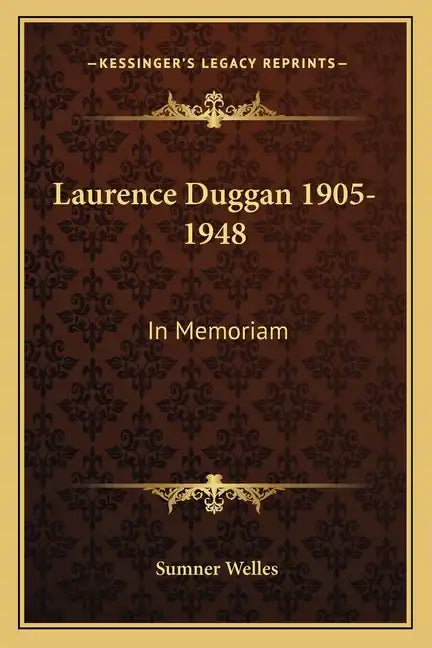 Laurence Duggan 1905-1948: In Memoriam - Paperback