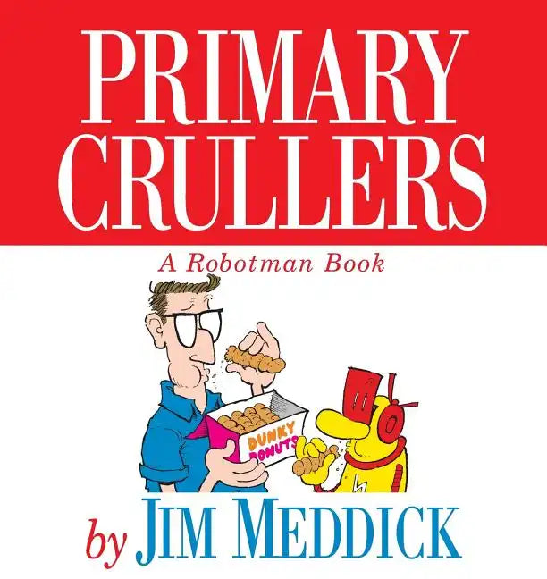 Primary Crullers - Paperback