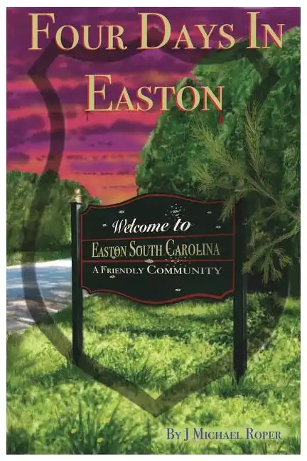 Four Days In Easton - Paperback