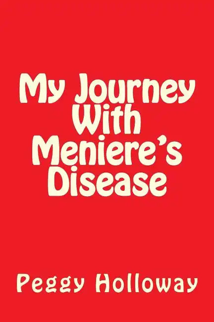My Journey With Meniere's Disease - Paperback