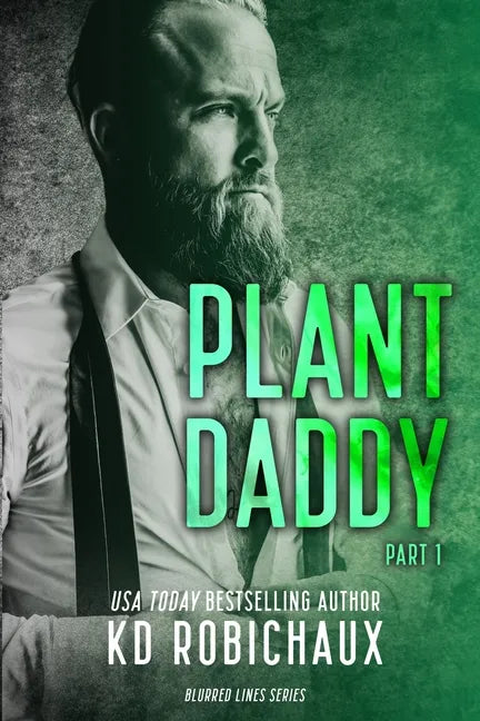 Plant Daddy: Part 1 - Paperback
