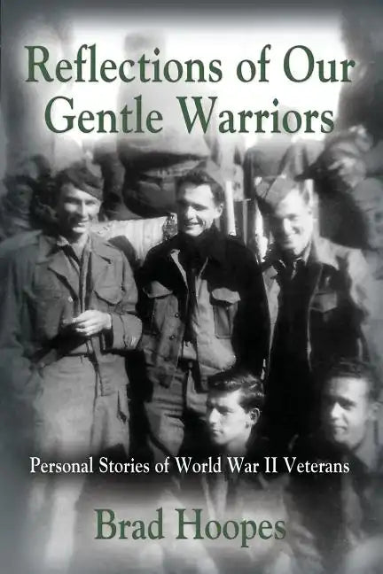 Reflections of Our Gentle Warriors - Paperback