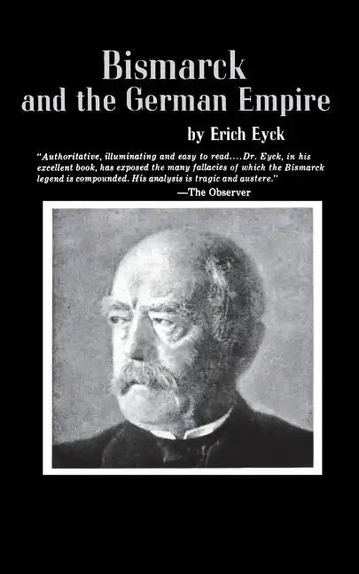 Bismarck and the German Empire - Paperback