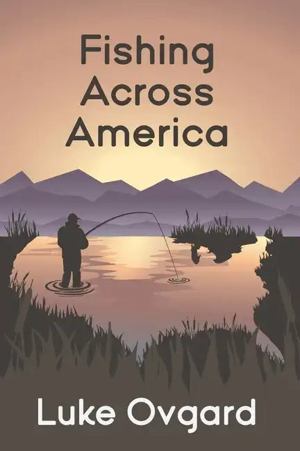 Fishing Across America - Paperback