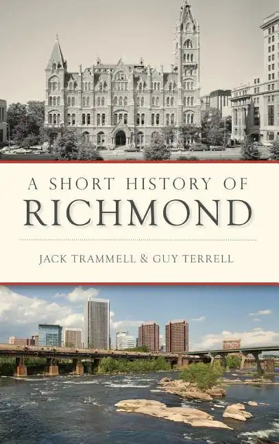 A Short History of Richmond - Hardcover