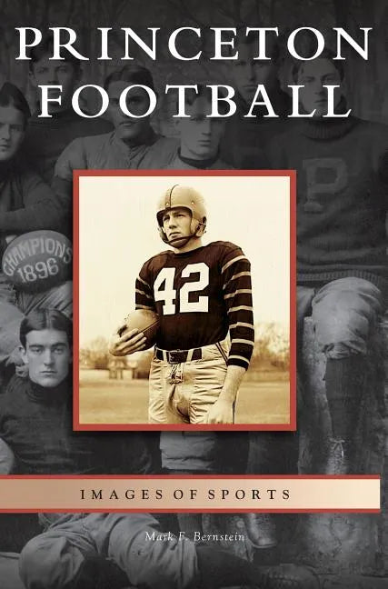 Princeton Football - Hardcover