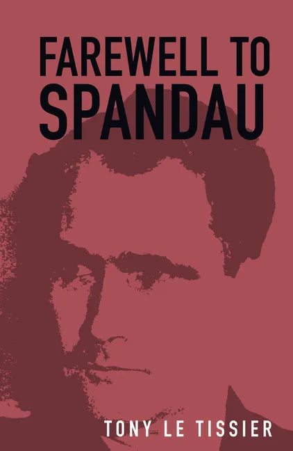 Farewell to Spandau - Paperback