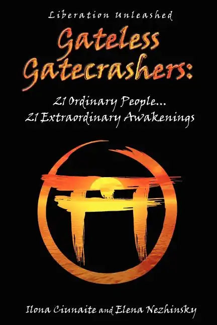 Gateless Gatecrashers - Paperback