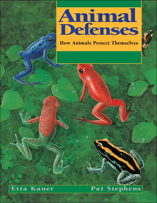 Animal Defenses: How Animals Protect Themselves - Paperback
