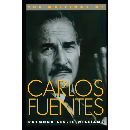 The Writings of Carlos Fuentes - Paperback