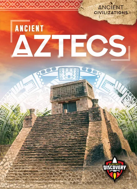 Ancient Aztecs - Library Binding