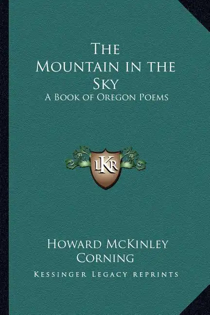 The Mountain in the Sky: A Book of Oregon Poems - Paperback