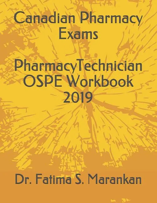Canadian Pharmacy Exams - Pharmacy Technician Ospe Workbook 2019 - Paperback