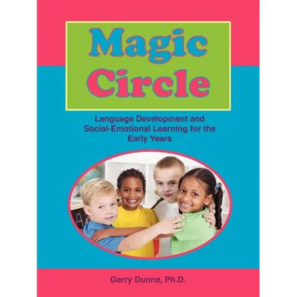 Magic Circle: Language Devolopment and Social-Emotional Learning for the Early Years - Paperback
