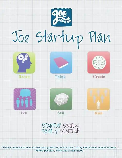 Joe Startup Plan: Startup Simply. Simply Startup. - Paperback