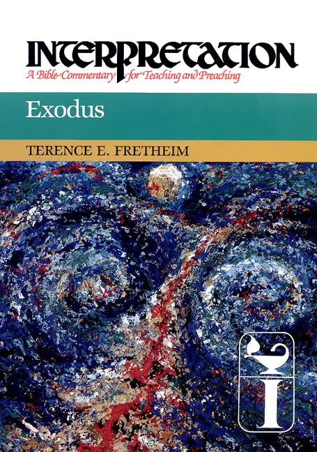 Exodus: Interpretation: A Bible Commentary for Teaching and Preaching - Hardcover