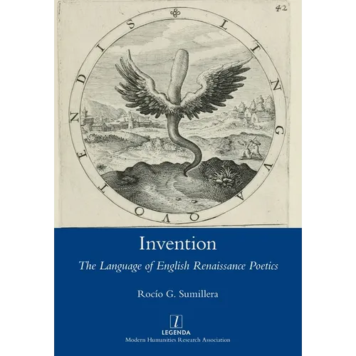 Invention: The Language of English Renaissance Poetics - Paperback
