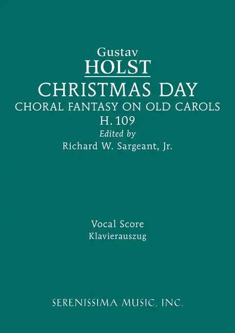 Christmas Day, H.109: Vocal score - Paperback