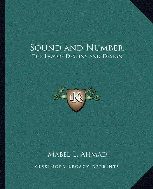 Sound and Number: The Law of Destiny and Design - Paperback