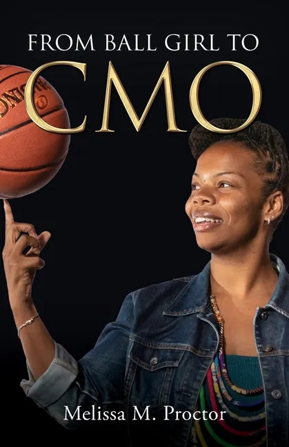From Ball Girl to CMO - Paperback