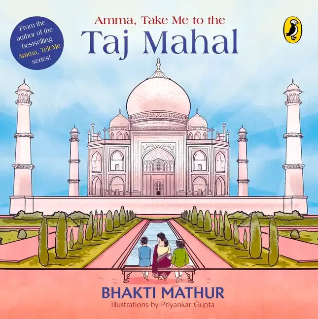 Amma, Take Me to the Taj Mahal - Paperback