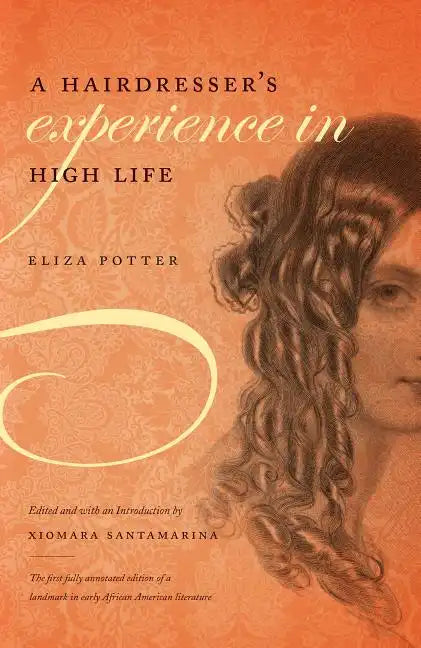 A Hairdresser's Experience in High Life - Paperback